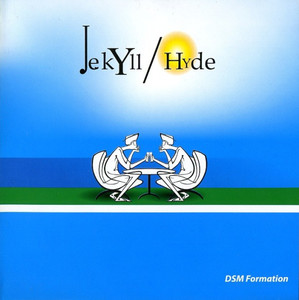 

DSM FORMATION - JEKYLL / HYDE, CD