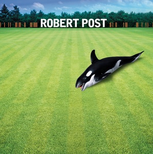 POST ROBERT: Robert Post