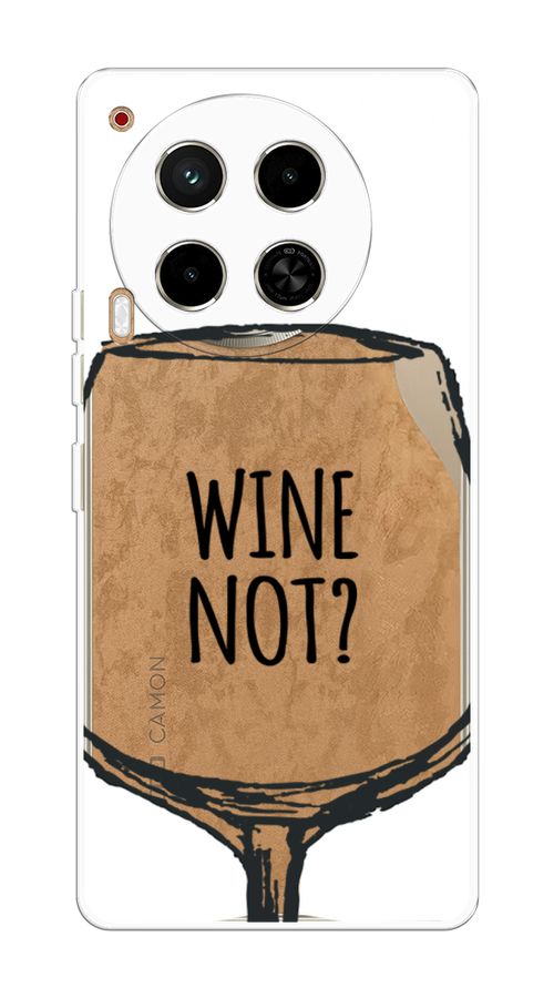 

Чехол на Tecno Camon 30 4G "Wine not white", Белый, 305650-1