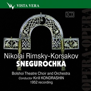 

Римский-Корсаков. Снегурочка. Кондрашин, 3 CD