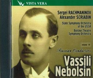 

Великие русские дирижёры том 10 Василий Небольсин. Рахманинов. Колокола. Скрябин. Симфония, 1 CD