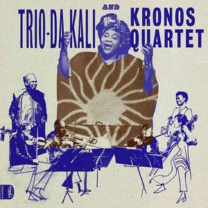 Trio Da Kali And Kronos Quartet: Ladilikan (cd)