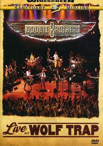 

The Doobie Brothers - Live at Wolf Trap (DVD), 1 DVD