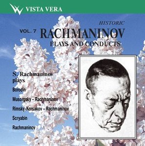 

Рахманинов играет и дирижирует, т.7, 1 CD