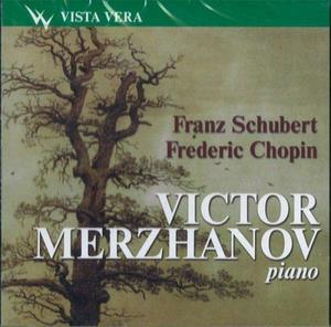 

Шуберт. Фантазия "Скиталец". / Шопен. 24 прелюдии. Виктор Мержанов, 1 CD