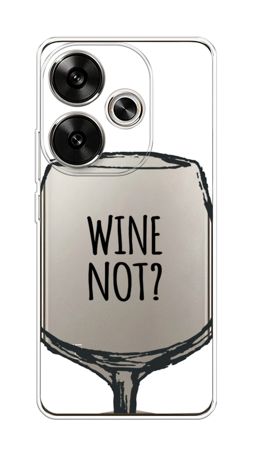 

Чехол на Xiaomi Redmi Turbo 3 "Wine not white", Белый, 322150-1