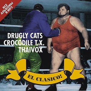 Drugly Cats , Crocodile T.X., Thaivox MP3 Collection