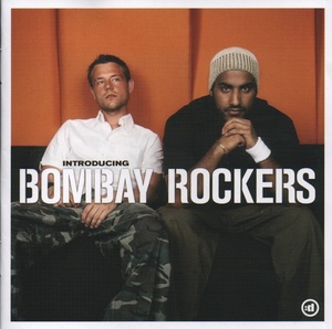 BOMBAY ROCKERS: Introducing