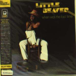 

LITTLE BEAVER: WHEN Was A The Last Time