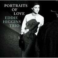 Eddie Higgins: Portraits of Love