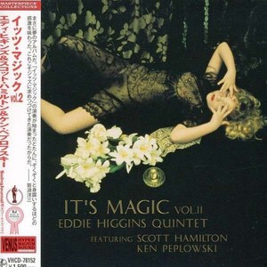 Eddie Higgins: It's Magic (& Scott Hamilton)