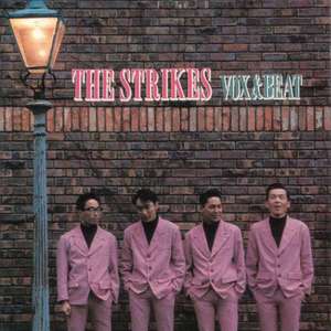

The Strikes – Vox & Beat