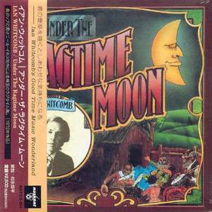 Ian Whitcomb: Under the Ragtime Moon (Mini Lp Sleeve)