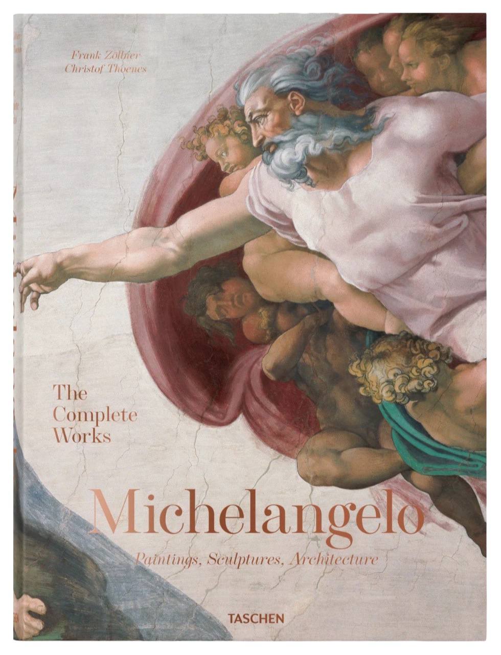 

TASCHEN: Michelangelo. The Complete Works. Paintings, Sculptures, Architecture