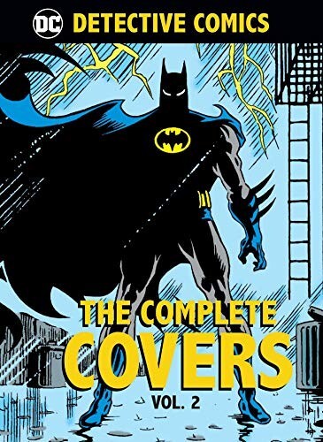 

INSIGHT EDITIONS: DC Comics: Detective Comics: The Complete Covers Vol. 2