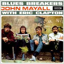 

John Mayall: Blues Breakers With Eric Clapton (180g HQ-Vinyl), 1 LP
