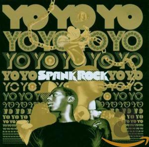 SPANK ROCK - YoYoYoYoYoYo (cd)