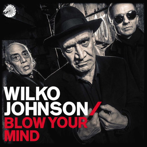 

Wilko Johnson / Blow Your Mind (CD)