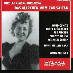 RIMSKY-KORSAKOV The Tale of Tsar Saltan. Wilhelm Schirp; Maud Cunitz; Hetty Plumacher; Res