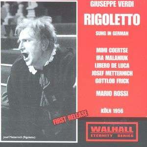 VERDI Rigoletto. Josef Metternich, Mimi Coertse, Libero De Luca, Gottlob Frick, Ira Malani