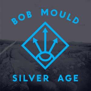 Bob Mould: Silver Age