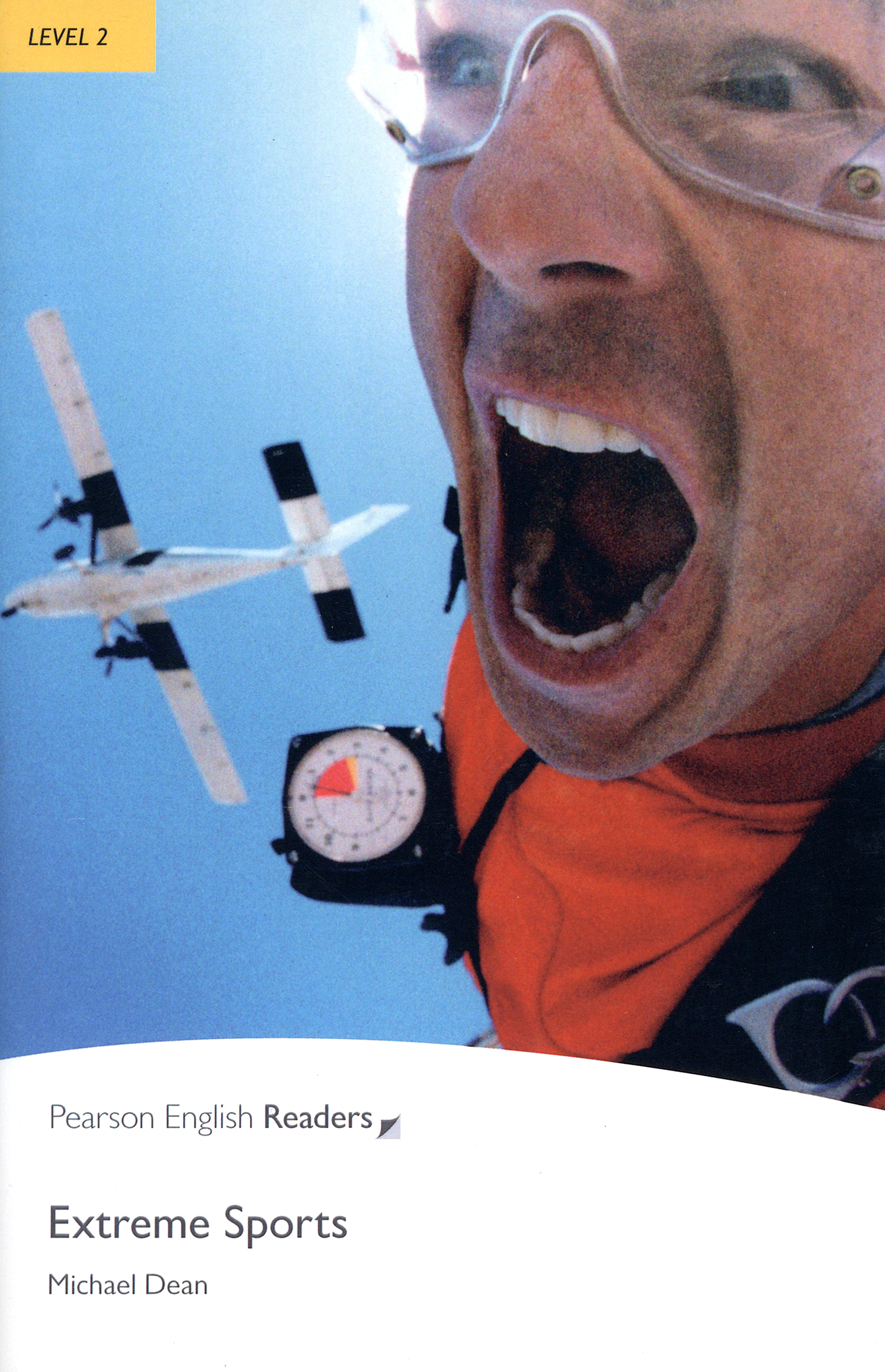 

Extreme Sports. Level 2. A2-A2+