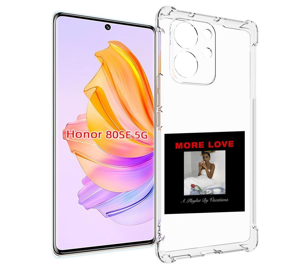 

Чехол MyPads Drake & Sade - More Love для Honor 80 SE, Прозрачный, Tocco