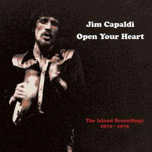 CAPALDI,JIM - Open Your Heart: Island Recordings 1972-1976