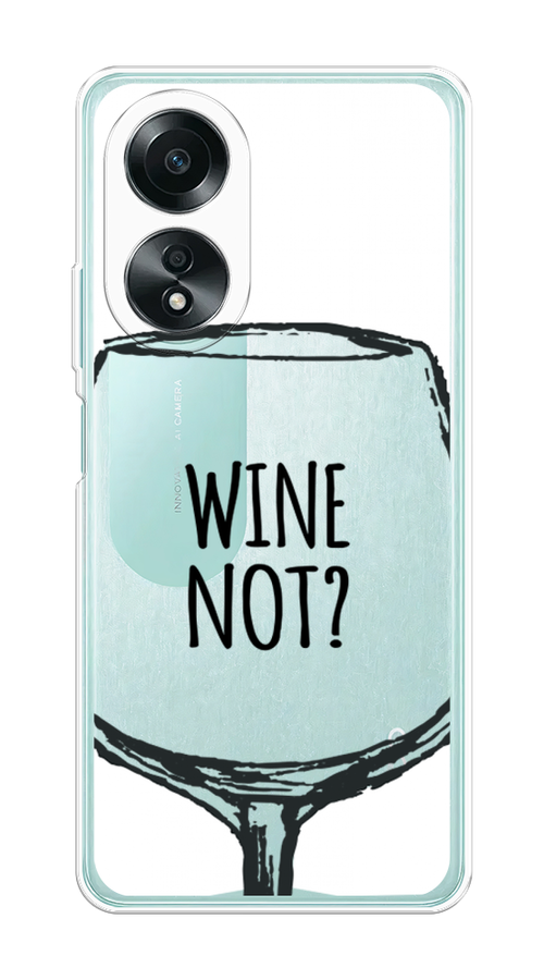 

Чехол на Oppo A58 4G "Wine not white", Белый, 2514950-1