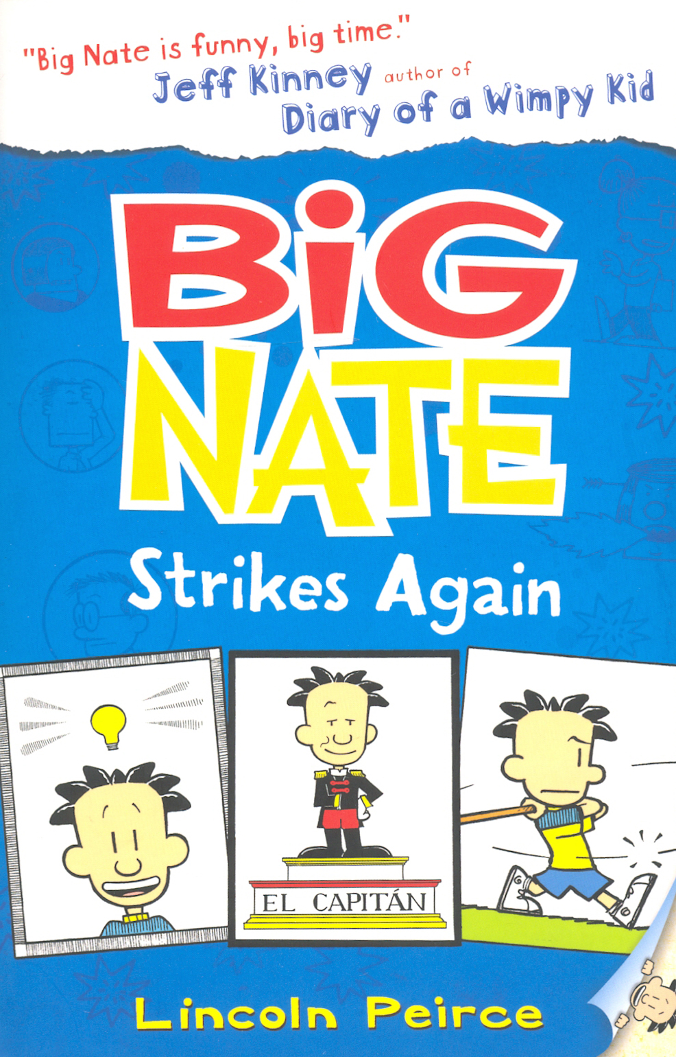 

Big Nate - Big Nate Strikes Again
