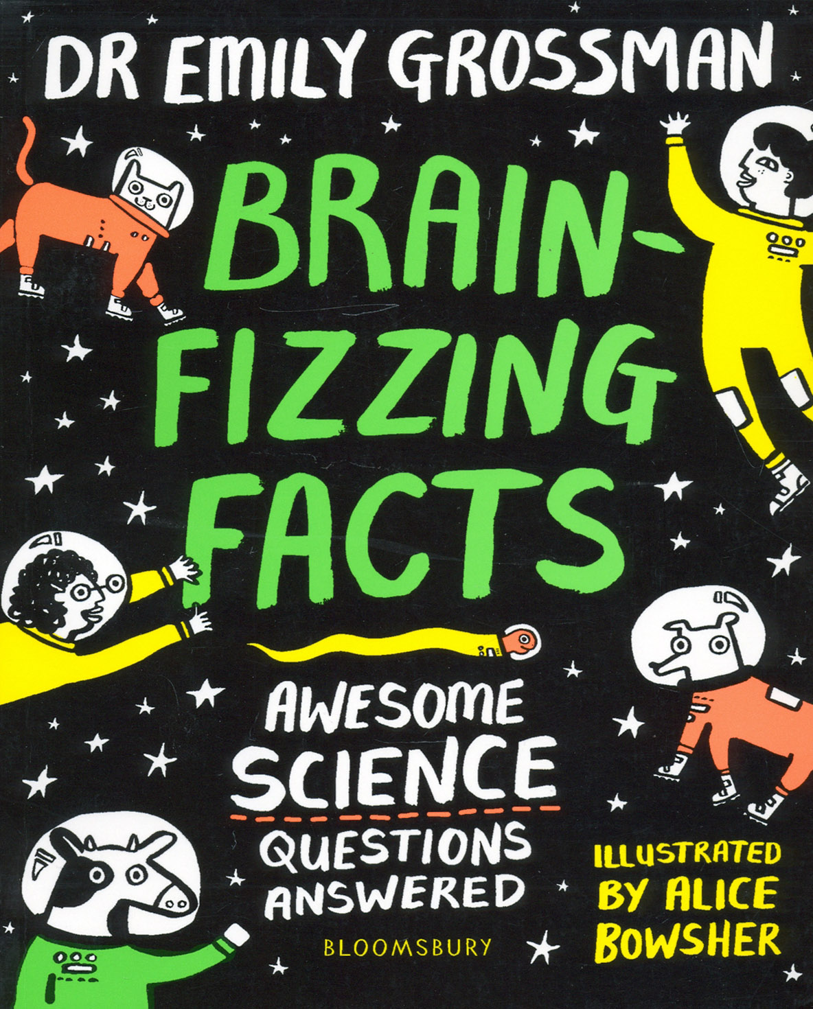 

Brain-fizzing Facts Awesome Science Questions Answered