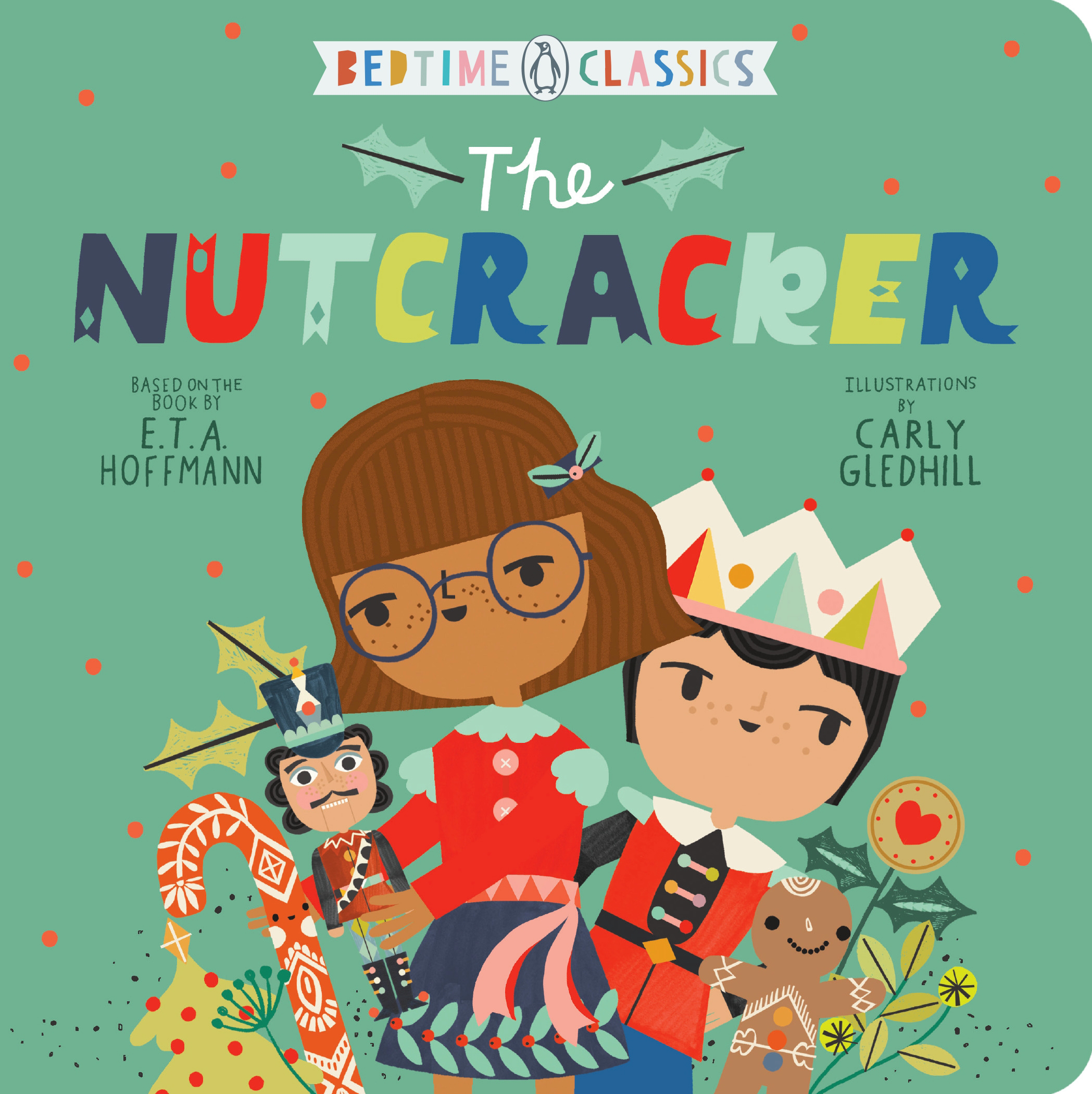 

Bedtime Classics The Nutcracker