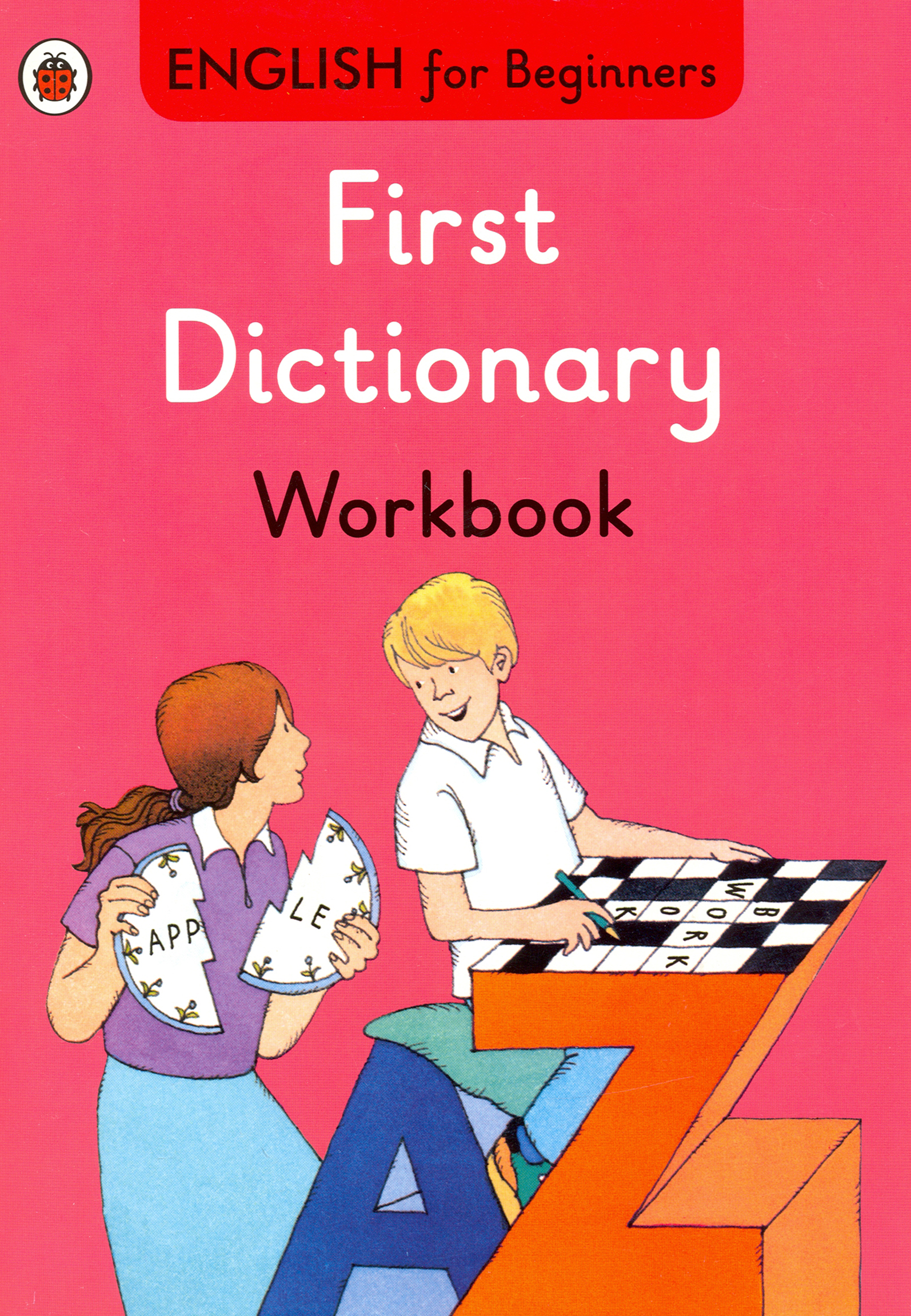 

English for Beginners. First Dictionary. Workbook