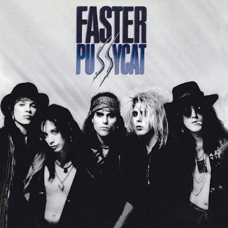 

FASTER PUSSYCAT - Faster Pussycat (cd)