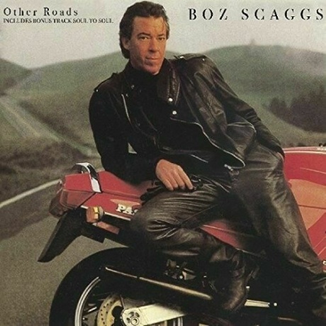 

BOZ SCAGGS - Other Roads