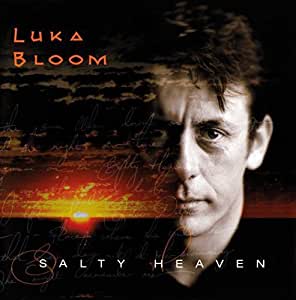 

LUKA BLOOM - Salty Heaven