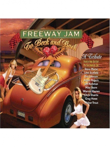 VARIOUS ARTISTS - Freeway Jam: To Beck And Back - A Tribute