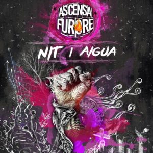 

ASCENSA FURORE - Nit I Aigua
