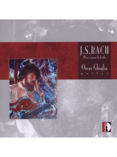 

GHIGLIA - Bach: Pieces Pour La Luth