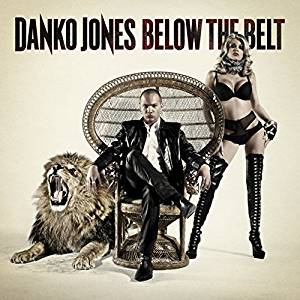 

DANKO JONES - Below The Belt