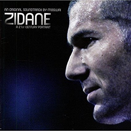 

MOGWAI - Zidane: A 21st Century Portait