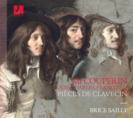 

BRICE SAILLY - Monsieur Couperin. Louis, Charles, Francois I  Pieces De Clavecin