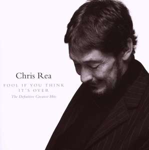 Chris Rea Fool If You Think Its Over The Definitive Greatest Hits 4449₽