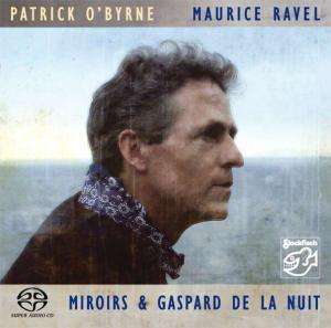 Maurice Ravel: Miroirs and Gaspard de la Nuit