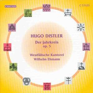 

Hugo Distler: Der Jahreskreis op.5 (Ausz.), 1 CD
