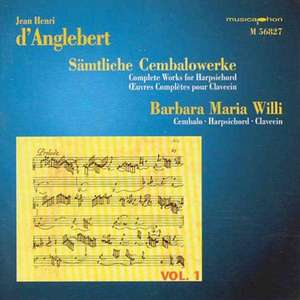 

D'ANGLEBERT, J. - Complete Works For Harpsichord, 1 CD