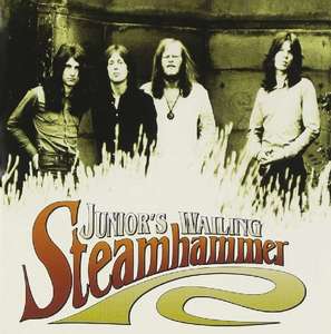 STEAMHAMMER - Junior's Wailing