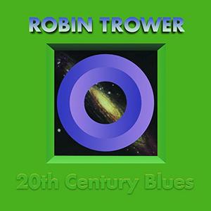 Robin Trower - 20th Century Blues 10549₽