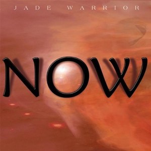 JADE WARRIOR - Now