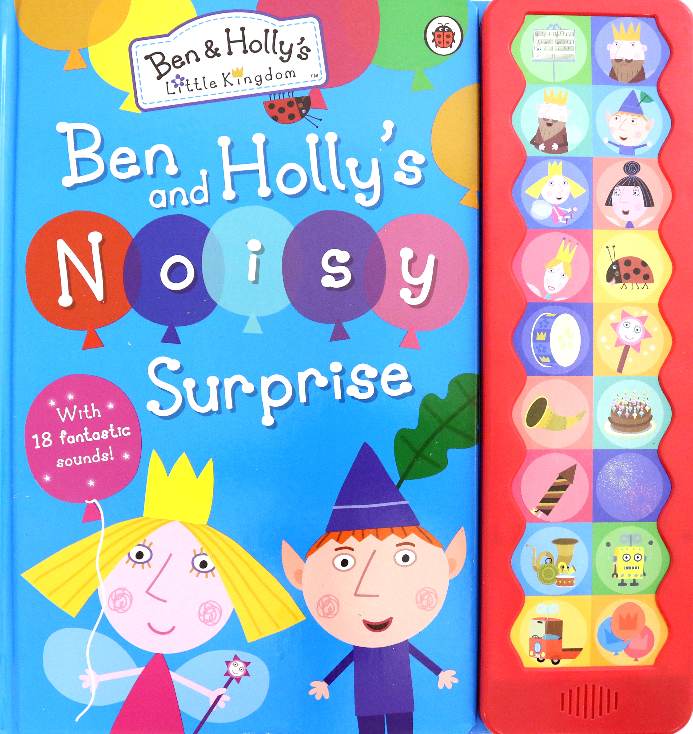 

Ben and Holly's Little Kingdom. Ben and Holly's Noisy Surprise